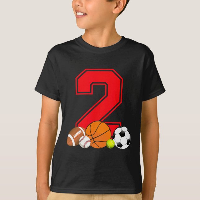2 Year Old Basketball Football Baseball Soccer Bir T-Shirt (Front)