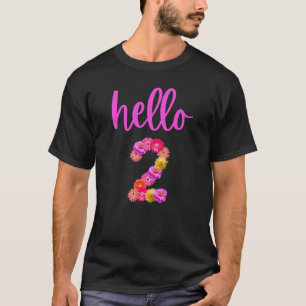 2 Year Old Birthday Flower Hello 2 Its My 2nd Birt T-Shirt