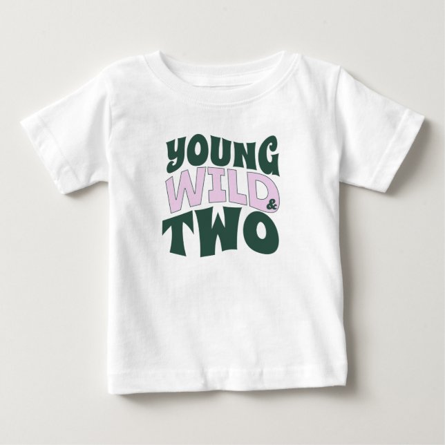 2 year old shirt toddler young wild & two (Front)