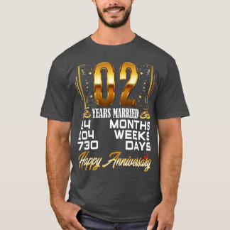 2 Years Married  Funny 2nd Wedding Anniversary  T-Shirt