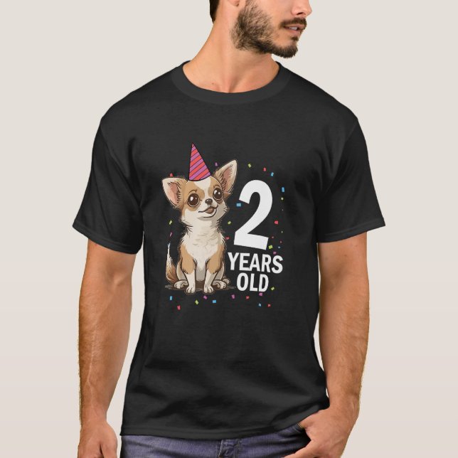 2 Years Old Birthday Chihuahua Dog  Puppy 2nd Part T-Shirt (Front)