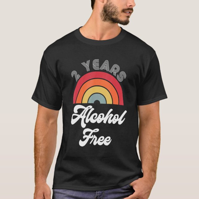 2 Years Sober Alcohol Free Sobriety Anniversary Fo T-Shirt (Front)