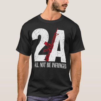 2A AR15 Rifle 2nd Amendment Patriotic Gun Owner  T-Shirt