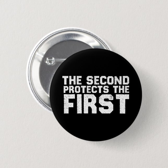 2A  Second protects the first Free Speech Gun 6 Cm Round Badge (Front & Back)