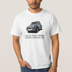 2CV Charleston - 6 color options, life is T-Shirt