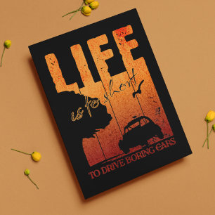 2CV Oldtimer Life is to short to drive boring cars Postcard