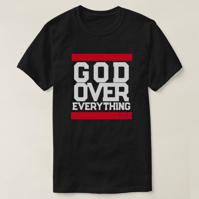 "2Feet" God Over Everything T-Shirt (Design Front)