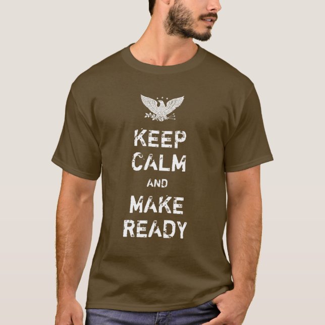 2MA - Keep Calm & Make Ready T-Shirt (Eagle/Brown) (Front)