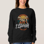 2n-1 I Literally Can't Even, Algebra, Funny Math H Sweatshirt<br><div class="desc">2n-1 I Literally Can't Even,  Algebra,  Funny Math Humour Pun</div>