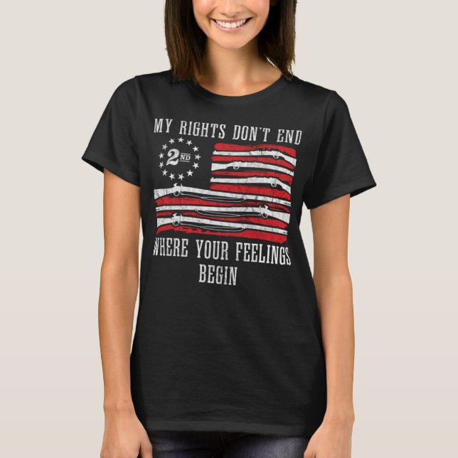 2nd Amendment Feelings America USA Patriotic Funny T-Shirt (Front)