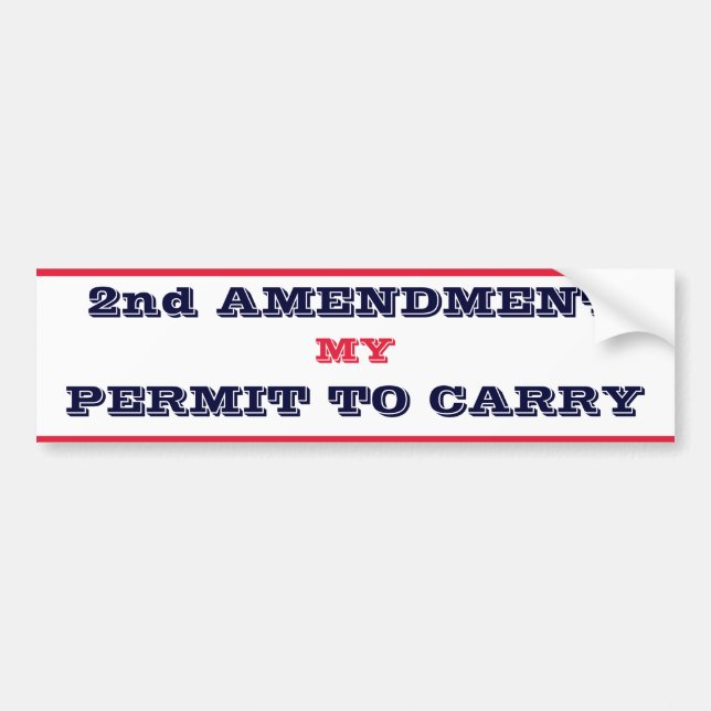 2nd Amendment Permit to Carry Bumper Sticker (Front)