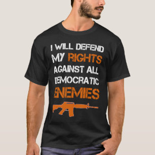 2nd amendment Pro Gun safe Defend the right 2nd am T-Shirt
