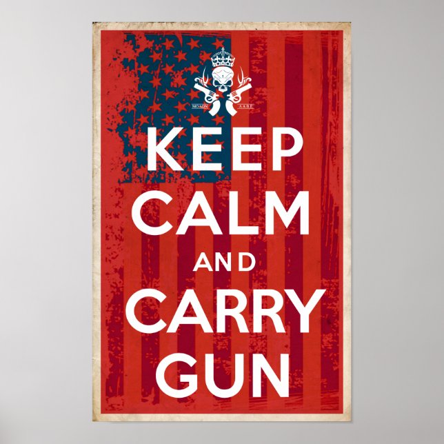 2nd Amendment Rights Keep Calm And Carry Gun Poster (Front)