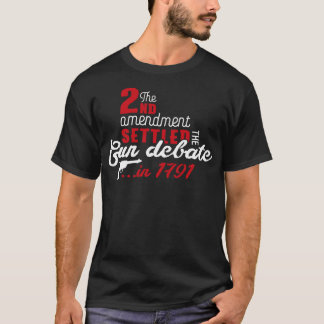 2nd amendment settled the gun debate white T-Shirt