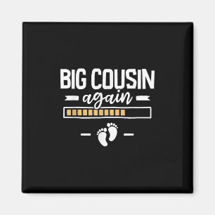 2nd Baby Pregnancy Announcement Family - Big Cousi Magnet