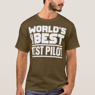 2nd best test pilot T-Shirt