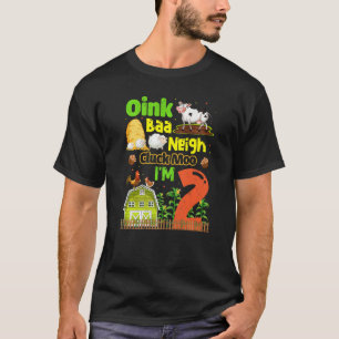 2nd Birthday Oink Baa Neigh Cluck Moo I'm 2 Farm B T-Shirt