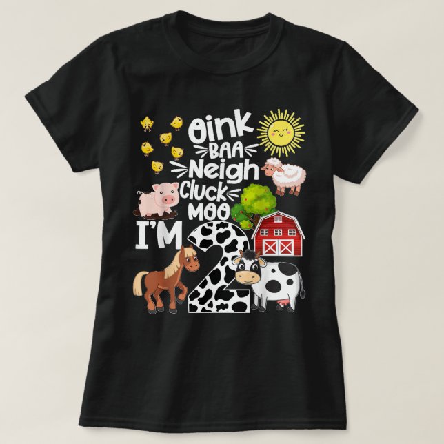 2nd Birthday Oink Baa Neigh Cluck Moo I'm 2 Farm B T-Shirt (Design Front)