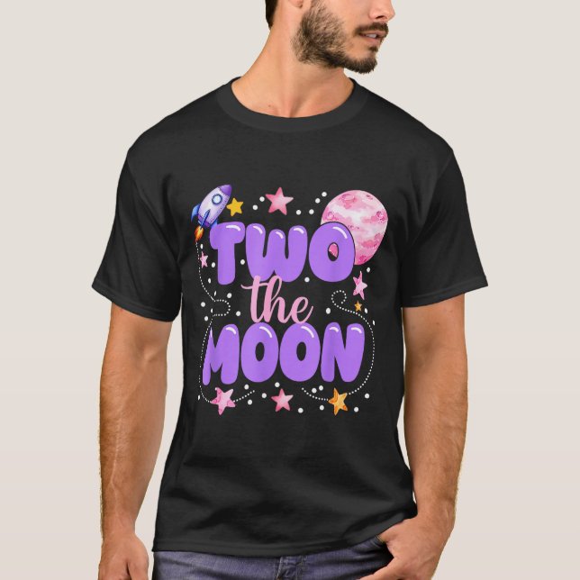 2nd Birthday Two The Moon Birthday Girl 2 Year Old T-Shirt (Front)