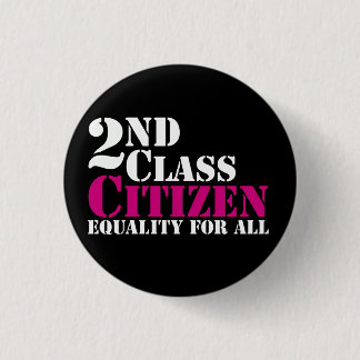 2nd Class Citizen 3 Cm Round Badge
