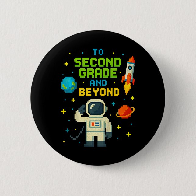 2nd Grade And Beyond Astronaut Space Boys Gamer Fi 6 Cm Round Badge (Front)