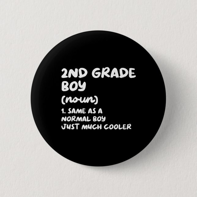 2nd Grade Boy Definition Fun Back To School Studen 6 Cm Round Badge (Front)