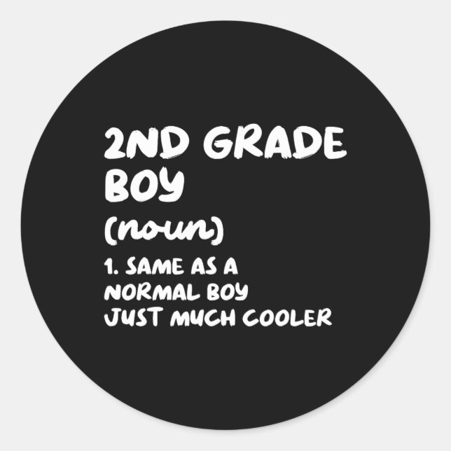 2nd Grade Boy Definition Fun Ck To School Student  Classic Round Sticker (Front)
