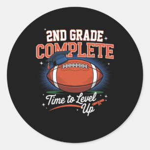 2nd Grade Complete Time To Level Up Footll Last Da Classic Round Sticker