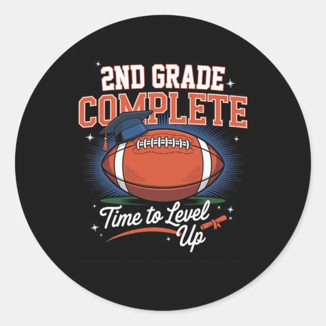 2nd Grade Complete Time To Level Up Footll Last Da Classic Round Sticker (Front)