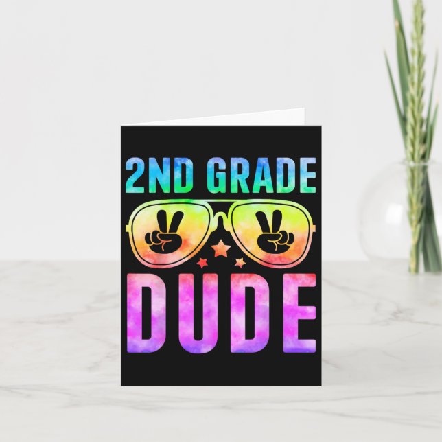 2nd Grade Cool Dude Tie Dye Back To School Second  Card (Front)