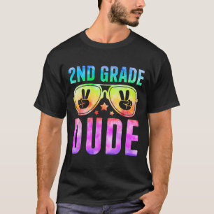 2nd Grade Cool Dude Tie Dye Back To School Second T-Shirt