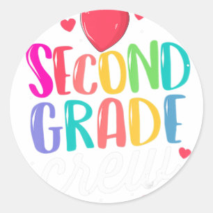 2nd Grade Crew Second Grade Teacher First Day Of S Classic Round Sticker
