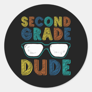 2nd Grade Dude Back To School First Day Of School  Classic Round Sticker