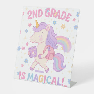 2nd Grade is Magical Unicorn Back to School Pedestal Sign