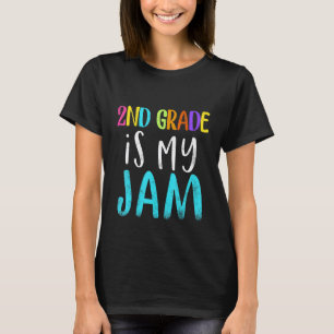2nd grade is my jam teacher 2nd grade teacher appr T-Shirt