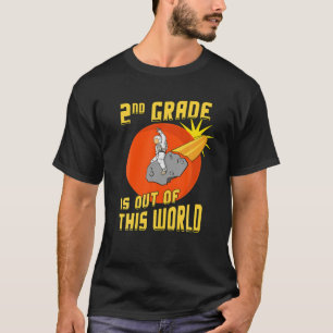 2Nd Grade Is Out Of This World Astronaut T-Shirt