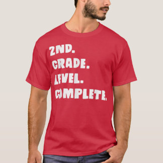 2Nd Grade Level Complete college high school gradu T-Shirt