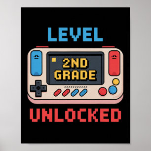 2nd Grade Level Unlocked Video Game Ck To School T Poster