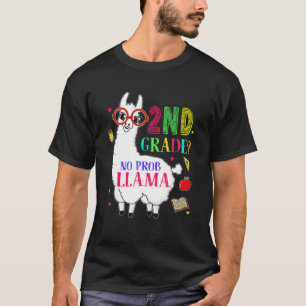 2nd Grade No Prob Llama Aplaca Second Grade Teache T-Shirt