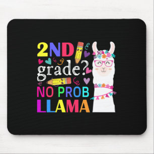 2nd Grade No Prob-llama Teacher Student First Day  Mouse Mat