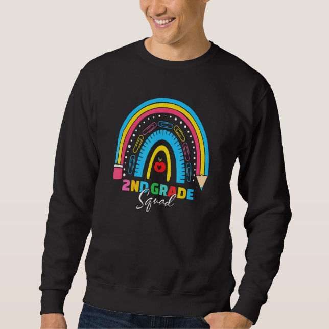 2nd Grade Squad Back To School Rainbow Teachers 3 Sweatshirt (Front)