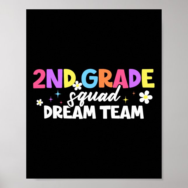 2nd Grade Squad Dream Team Teacher Student Back To Poster (Front)