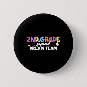 2nd Grade Squad Dream Team Teacher Student Ck To S 6 Cm Round Badge