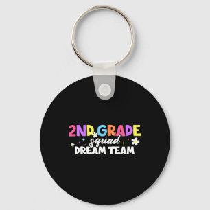 2nd Grade Squad Dream Team Teacher Student Ck To S Key Ring