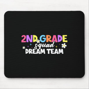 2nd Grade Squad Dream Team Teacher Student Ck To S Mouse Mat