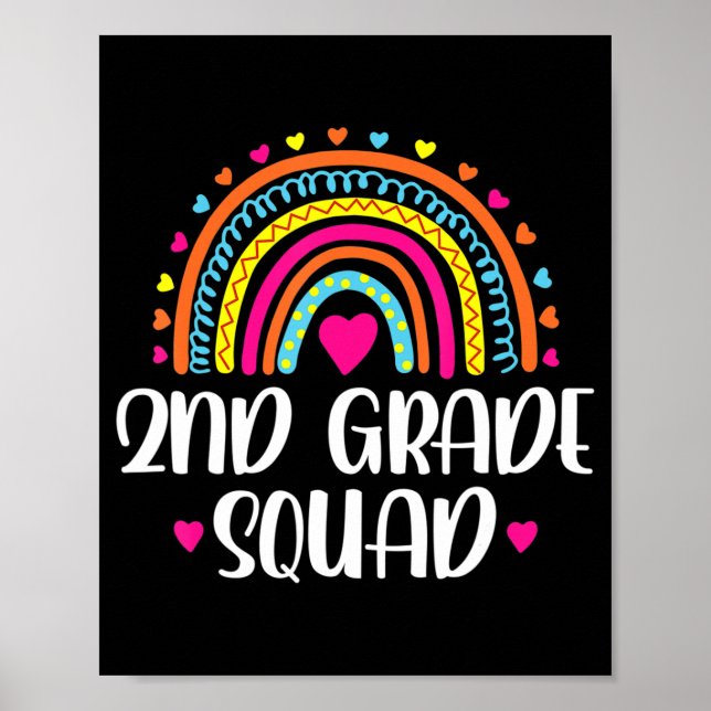 2nd Grade Squad Teacher Fun Rainbow Lover Back To  Poster (Front)
