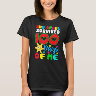 2nd Grade Survived 100 Days Of Me for Teacher Chil T-Shirt