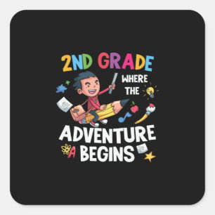 2nd Grade Teacher 2nd Grade Adventure Begins Square Sticker