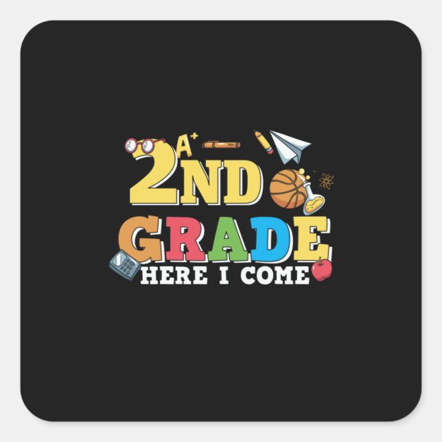 2nd Grade Teacher 2nd Grade Here I Come Square Sticker (Front)