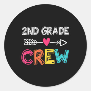 2nd Grade Teacher  Back To School 2nd Grade Crew  Classic Round Sticker